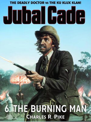 cover image of The Burning Man (A Jubal Cade Western #6)